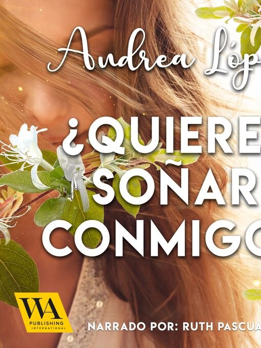 Title details for ¿Quieres soñar conmigo? by Andrea López - Wait list